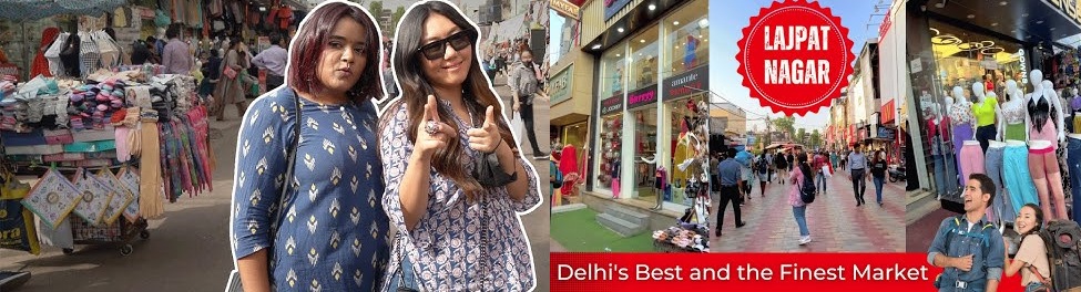 Lajpat Nagar Shopping