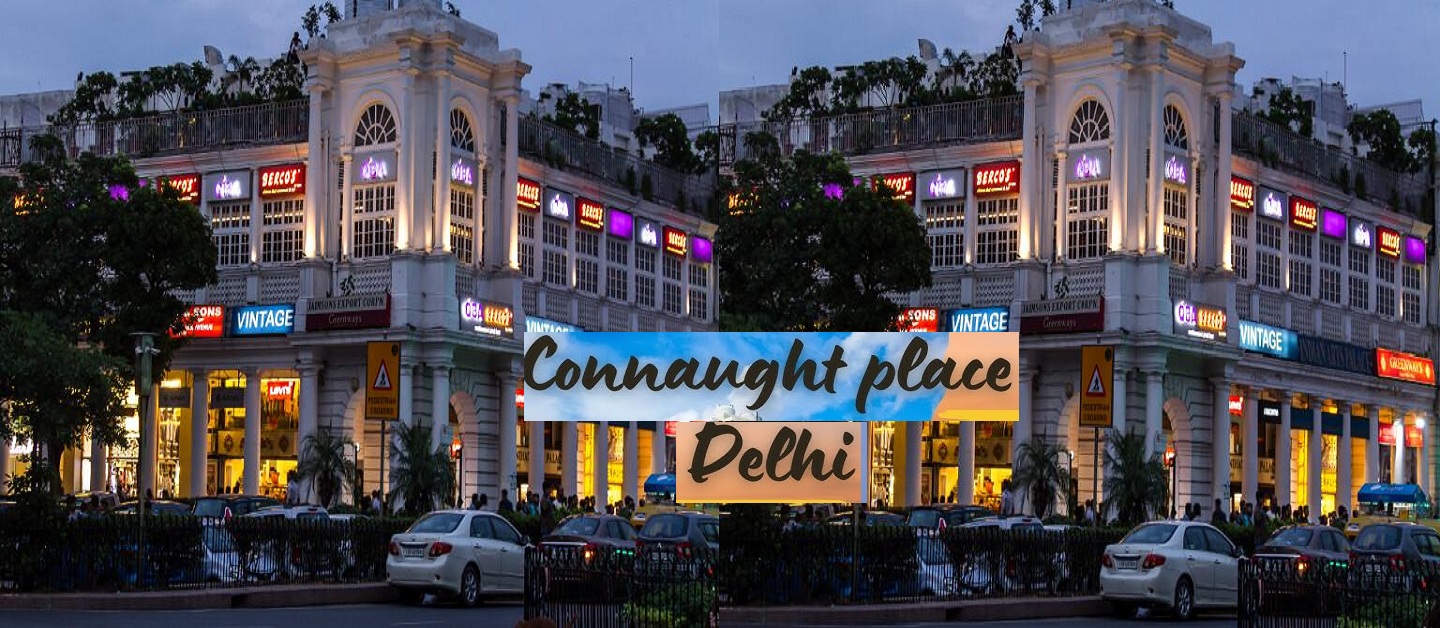 Connaught Place New Delhi